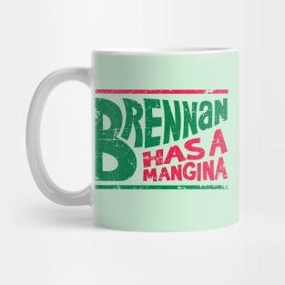 Brennan Has a Mangina Mug